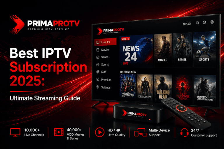 Best IPTV Subscription 2026: Ultimate Streaming Guide